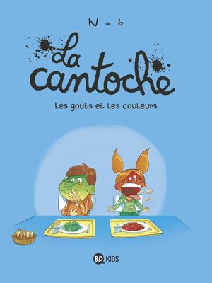 cover image of La cantoche, Tome 02